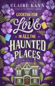 Looking for Love in All the Haunted Places by Claire Kann EPUB & PDF