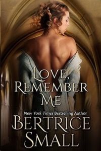 Love, Remember Me by Bertrice Small EPUB & PDF