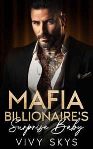Mafia Billionaire’s Surprise Baby (RUTHLESS MAFIA KINGS #3) by Vivy Skys EPUB & PDF