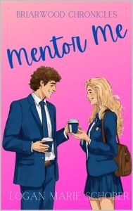Mentor Me by Logan Schober EPUB & PDF