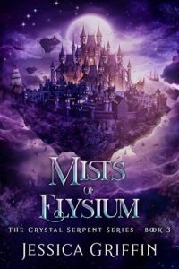 Mists of Elysium by Jessica Griffin EPUB & PDF
