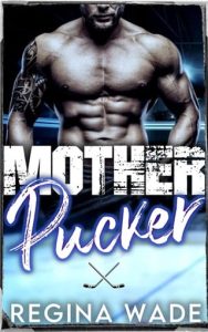 Mother Pucker by Regina Wade EPUB & PDF