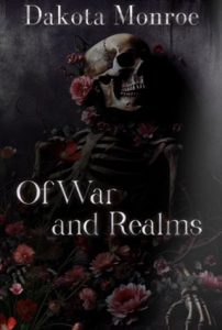 Of War and Realms by Dakota Monroe EPUB & PDF