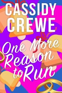 One More Reason to Run by Cassidy Crewe EPUB & PDF