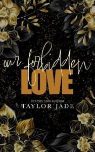Our Forbidden Love by Taylor Jade EPUB & PDF