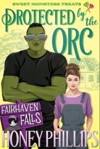 Protected By the Orc by Honey Phillips EPUB & PDF