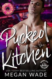 Pucked in the Kitchen (CURVES ON ICE #1) by Megan Wade EPUB & PDF