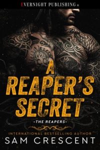 A Reaper’s Secret (THE REAPERS #1) by Sam Crescent EPUB & PDF