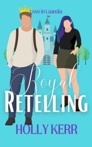 Royal Retelling by Holly Kerr EPUB & PDF