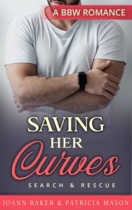 Saving Her Curves by Joann Baker EPUB & PDF