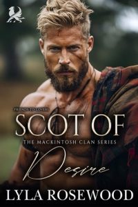 Scot of Desire (THE MACKINTOSH CLAN #2) by Lyla Rosewood EPUB & PDF
