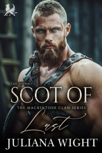 Scot of Lust (THE MACKINTOSH CLAN #4) by Juliana Wight EPUB & PDF