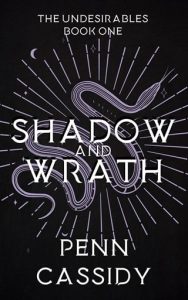 Shadow and Wrath by Penn Cassidy EPUB & PDF