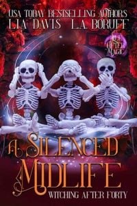 A Silenced Midlife (WITCHING AFTER FORTY #20) by Lia Davis EPUB & PDF