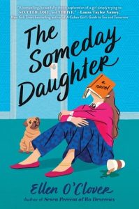 The Someday Daughter by Ellen O’Clover EPUB & PDF