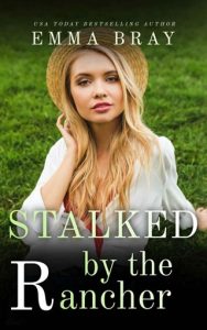 Stalked By the Rancher (STALKING A–Z) by Emma Bray EPUB & PDF
