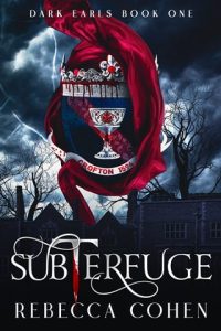 Subterfuge (DARK EARLS #1) by Rebecca Cohen EPUB & PDF