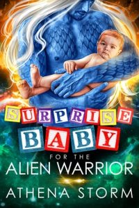 Surprise Baby for the Alien Warrior (KALEIDIAN WARRIOR DADS #7) by Athena Storm EPUB & PDF