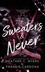 Sweaters & Never by Heather C. Myers EPUB & PDF