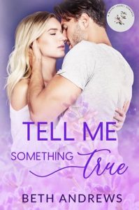 Tell Me Something True (A MOUNT LAUREL ROMANCE #2) by Beth Andrews EPUB & PDF