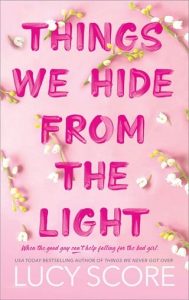 Things We Hide from the Light (KNOCKEMOUT #2) by Lucy Score EPUB & PDF