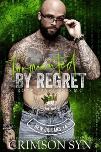 Tormented By Regret (RBMC: NEW ORLEANS NATIONAL CHAPTER #7) by Crimson Syn EPUB & PDF