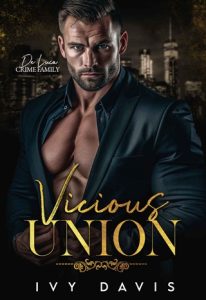 Vicious Union (THE DE LUCA MAFIA #3) by Ivy Davis EPUB & PDF