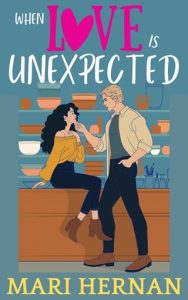When Love Is Unexpected by Mari Hernan EPUB & PDF