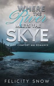 Where the River Meets the Skye by Felicity Snow EPUB & PDF