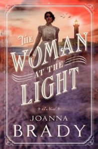 The Woman at the Light by Joanna Brady EPUB & PDF