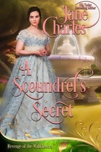 A Scoundrel’s Secret (REVENGE OF THE WALLFLOWERS #16) by Jane Charles EPUB & PDF