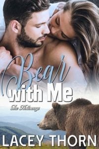 Bear with Me (THE HOLLOWAYS #7) by Lacey Thorn EPUB & PDF