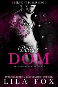 Bella’s Dom (THE DOMS OF MADISON COUNTY #4) by Lila Fox EPUB & PDF