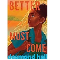 Better Must Come by Desmond Hall EPUB & PDF