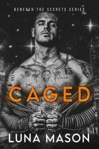 Caged (BENEATH THE SECRETS #2) by Luna Mason EPUB & PDF 