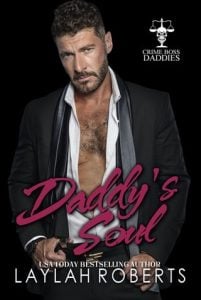 Daddy’s Soul (CRIME BOSS DADDIES #4) by Laylah Roberts EPUB & PDF