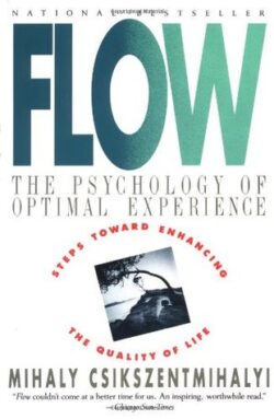 Flow: The Psychology of Optimal Experience by Mihaly Csikszentmihalyi EPUB & PDF