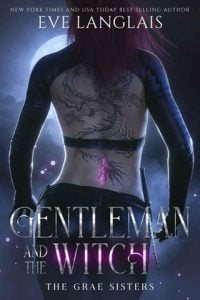 Gentleman and the Witch (THE GRAE SISTERS #3) by Eve Langlais EPUB & PDF