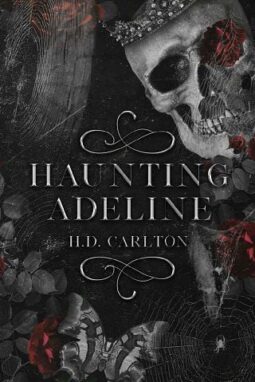 Haunting Adeline (ADELINE DUET #1) by H. D. Carlton EPUB & PDF