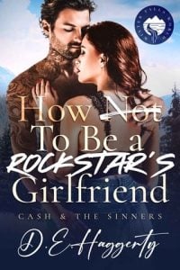 How to Be a Rockstar’s Girlfriend (CASH & THE SINNERS #4) by D.E. Haggerty EPUB & PDF