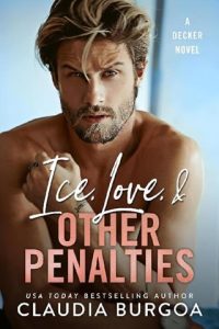 Ice, Love, & Other Penalties by Claudia Burgoa EPUB & PDF