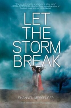 Let the Storm Break ( Sky Fall, #2) by Shannon Messenger EPUB & PDF