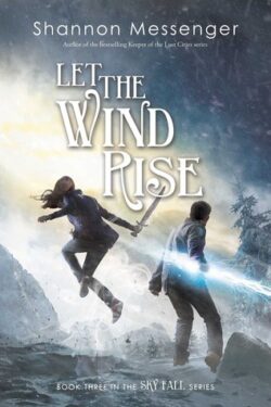 Let the Wind Rise ( Sky Fall, #3) by Shannon Messenger EPUB & PDF