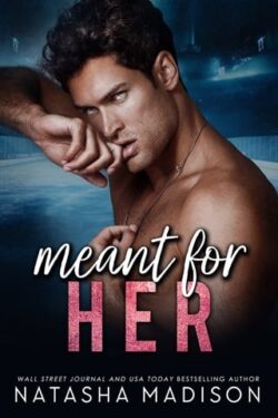 Meant For Her by Natasha Madison EPUB & PDF