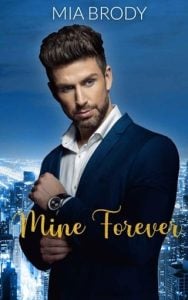 Mine Forever (ONE NIGHT WITH YOU #2) by Mia Brody EPUB & PDF