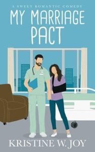 My Marriage Pact (MY WAY TO ROMANCE) by Kristine W. Joy EPUB & PDF