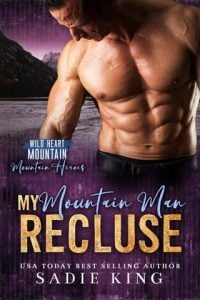 My Mountain Man Recluse by Sadie King EPUB & PDF