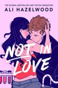 Not in Love by Ali Hazelwood EPUB & PDF
