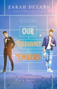 Our Radiant Embers by Zarah Detand EPUB & PDF