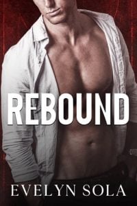 Rebound (MISCHIEFS #2) by Evelyn Sola EPUB & PDF